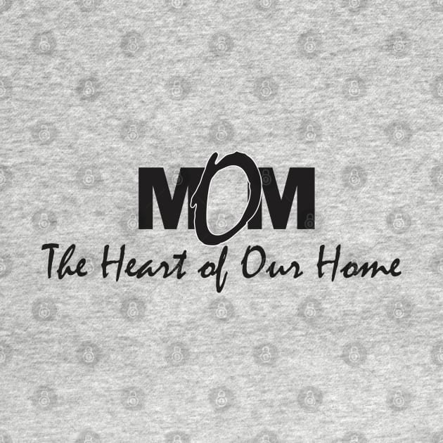 Mom: The Heart of Our Home by Qasim